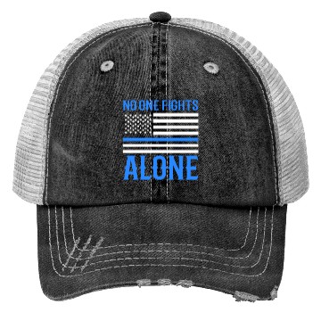 Discover No One Fights Alone Thin Blue Line Police Trucker Hats
