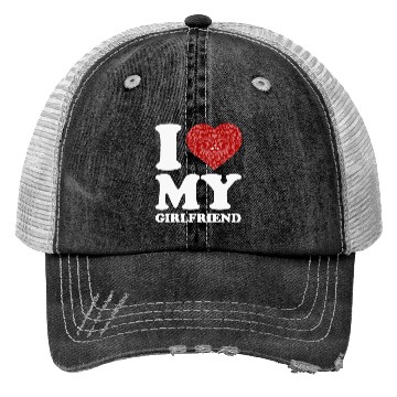 Discover i love my girlfriend Trucker Hats