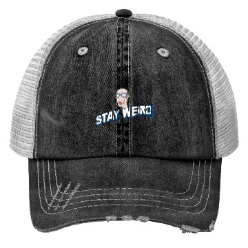 Discover Stay weird Trucker Hats