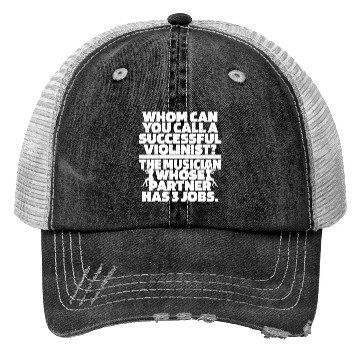 Discover Violin Violinist Hilarious Trucker Hats