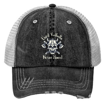 Discover Until Valhalla - Never Kneel Trucker Hats