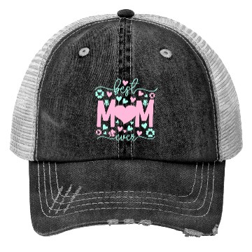Discover Best Mom Ever mother's day gift Trucker Hats