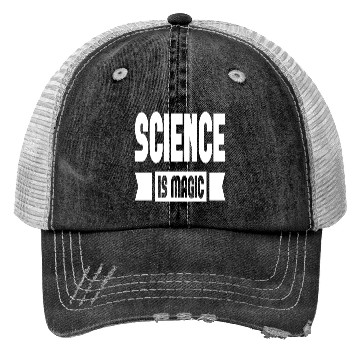 Discover Science Is Magic Trucker Hats