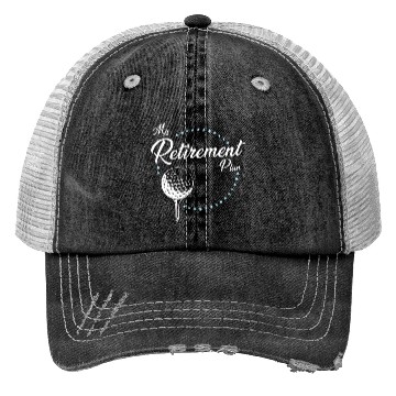 Discover My Retirement Plan Golf Trucker Hats