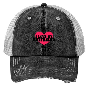 Discover I love my boyfriend Trucker Hats