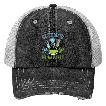 Discover Science Is Magic I Chemistry Trucker Hats