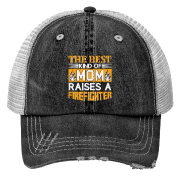 Discover The Best Mom Raises a Firefighter Trucker Hats