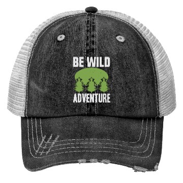 Discover Be Wild Adventure Trucker Hats
