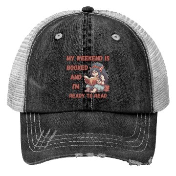 Discover My Weekend is Booked, Ready to Read Trucker Hats
