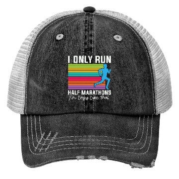 Discover Half Marathon I Only Run Half Marathons Athletic Trucker Hats