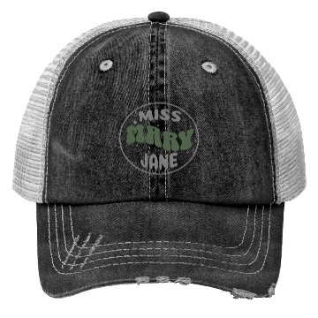 Discover Miss Mary Jane Marijuana Funny Graphic Trucker Hats
