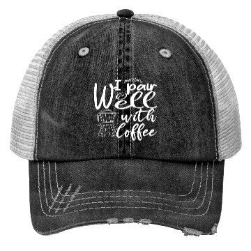 Discover i pair well with coffee funny Caffeine Lovers Trucker Hats