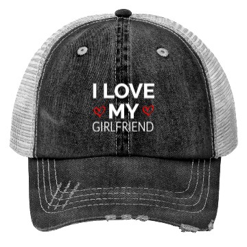 Discover i LOVE MY GIRLFRIEND Trucker Hats