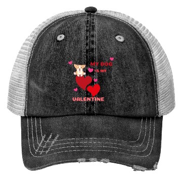 Discover My dog is my valentine . Trucker Hats