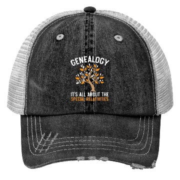 Discover Genealogy It's All About The Special Relativities Trucker Hats