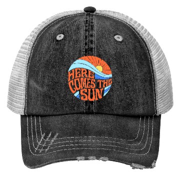 Discover Here comes the sun Trucker Hats