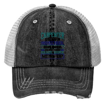 Discover Carpenter Gift Use High School Diploma Fix Trucker Hats