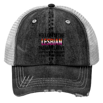 Discover I'M THE LESBIAN PAGAN RELATIVE HERE TO RUIN Trucker Hats