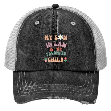 Discover My Son In Law Is My Favorite Child Trucker Hats
