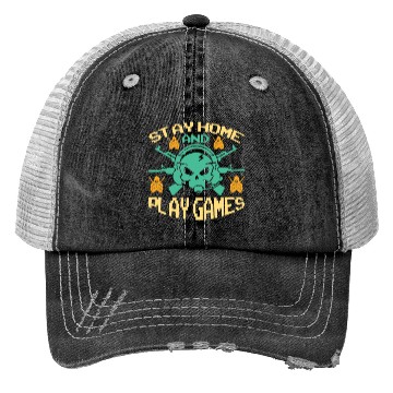 Discover Stay home and play games Trucker Hats