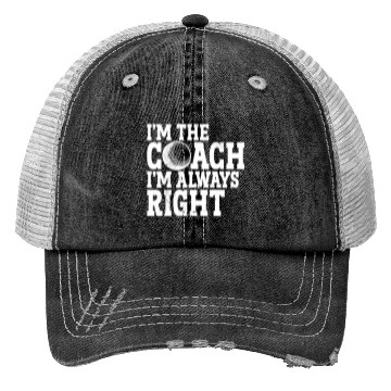 Discover I'm The Coach I'm Always Right Sports Golfer Golf Trucker Hats