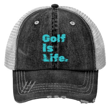 Discover I Like Golfing, Golf Player, Golf Is Life Trucker Hats