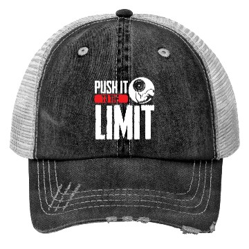 Discover Push It To The Limit Workout Weightlifting Gym Trucker Hats
