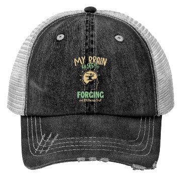 Discover My Brain is 95% Forging Hobby Legend Forging Trucker Hats