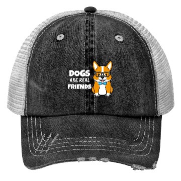 Discover Dogs Are Real Friends Trucker Hats
