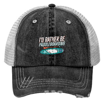 Discover I'd Rather Be Paddleboarding Stand Up Paddle Board Trucker Hats