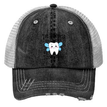 Discover I m Friends With The Tooth Fairy Trucker Hats