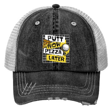 Discover Putt Now Pizza Later Golfing Legend Player Pro Trucker Hats