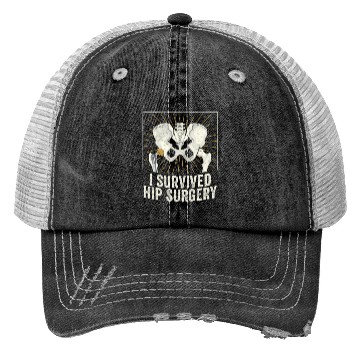 Discover I Survived Hip Surgery Replacement Get Well Soon Trucker Hats
