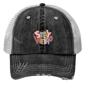 Discover Stay Weird Trucker Hats