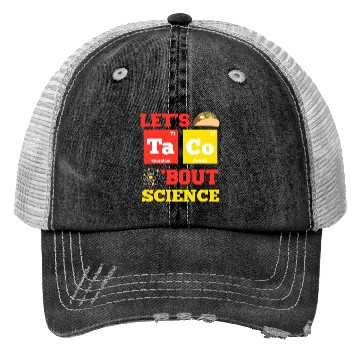 Discover Taco Science Chemistry Chemist Trucker Hats