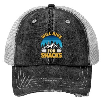 Discover Hiker funny Mountain fan will Hike for Snacks Trucker Hats
