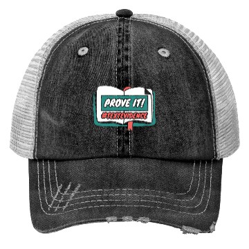 Discover Reading Teacher Prove It Text Evidence Trucker Hats
