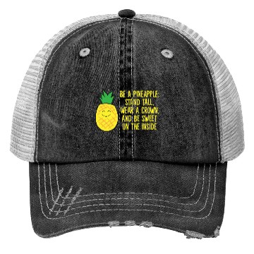 Discover Pineapple Be A Pineapple Love eapples Trucker Hats