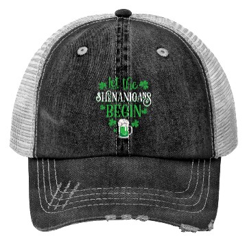 Discover Let The Shenanigans Begin St PatricDay Drinking Be Trucker Hats