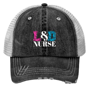 Discover Labor And Delivery Nurse Trucker Hats