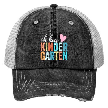 Discover Oh Hey Kindergarten Back To School Students Teache Trucker Hats