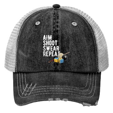 Discover Aim Shoot Swear Repeat - Pool Player - Hall Shark Trucker Hats