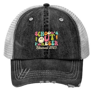 Discover School's Out Forever Retired Teacher Gift Trucker Hats