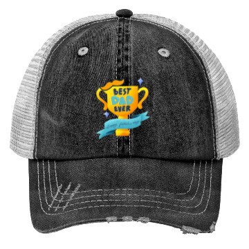 Discover Best dad ever Trucker Hats