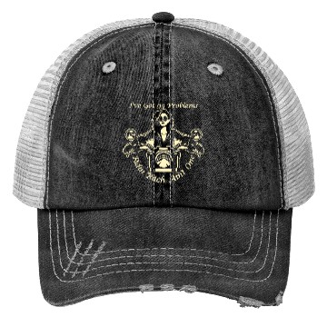 Discover I Got 99 Problems Ridin Bitch Ain’t One © Trucker Hats