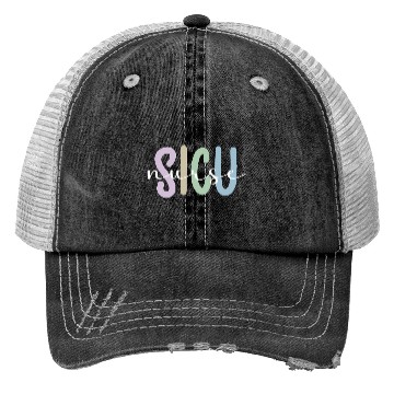 Discover Sicu Nurse Appreciation Surgical Intensive Care Trucker Hats