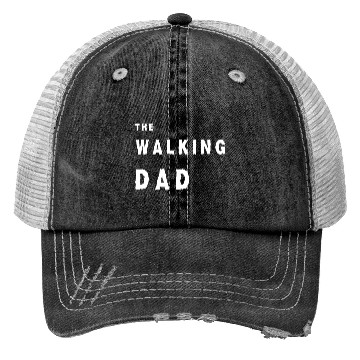 Discover The walking dad Trucker Hats