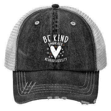Discover be kind embrace neurodiversity Trucker Hats