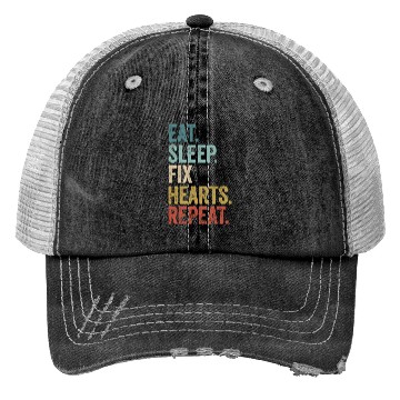 Discover Eat Sleep Fix Hearts Repeat Heart Doctor Trucker Hats