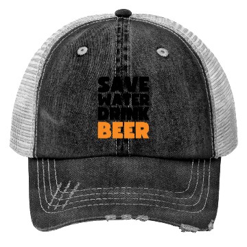 Discover Save Water Drink Beer Trucker Hats